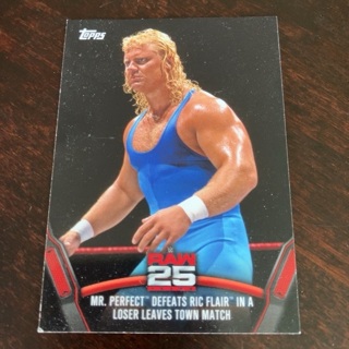 2018 Topps WWE Then Now Forever - 25 Years of Raw #RAW-2 Mr. Perfect defeats Ric Flair