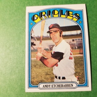 1972 - TOPPS BASEBALL CARD NO. 26 - ANDY ETCHEBARREN - ORIOLES