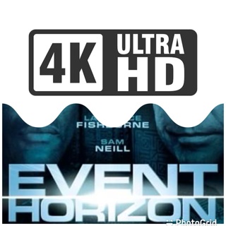 EVENT HORIZON 4K VUDU OR 4K ITUNES CODE ONLY 