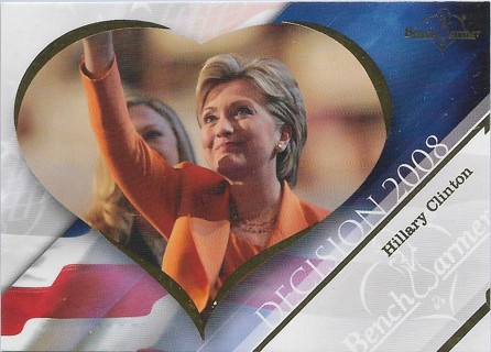 2008 Bench Warmer Limited Decision 2008 #1 Hillary Clinton