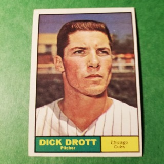 1961 - TOPPS BASEBALL CARD NO. 231 - DICK DROTT - CUBS