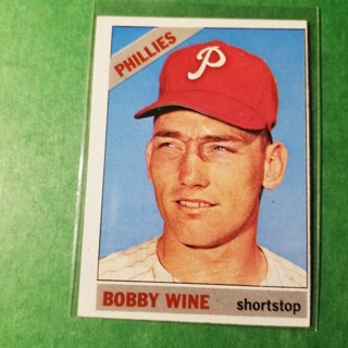 1966 - TOPPS BASEBALL CARD NO. 284 - BOBBY WINE - PHILLIES