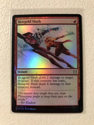 Hexgold Slash Foil Phyrexia All Will Be One MTG Magic The Gathering