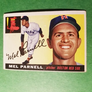 1955 - TOPPS BASEBALL CARD NO. 140 - MEL PARNELL - RED SOX