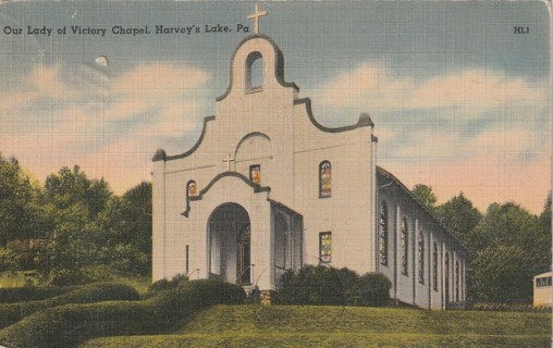 Vintage Used Postcard: k: Linen: Our Lady of Victory Chapel, Harvey's Lake, PA