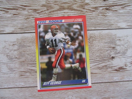 Score football trading Jeff George 1990 Rookie card # 634