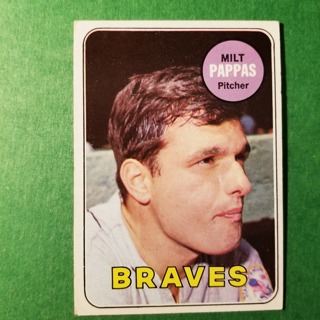 1969 - TOPPS EXMT - NRMT BASEBALL - CARD NO. 79 - MILT PAPPAS - BRAVES