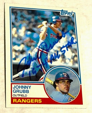 Autographed 1983 Topps Johnny Grubb Rangers Baseball Card #724 /With 1974 All Star Inscription