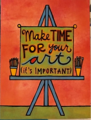 Make time for your art ! - 4 x 3” MAGNET - GIN ONLY