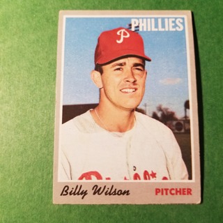 1970 - TOPPS BASEBALL CARD NO. 28 - BILLY WILSON - PHILLIES