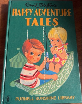 Happy Adventure Tales by Enid Blyton 
