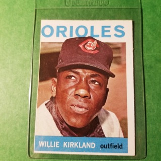 1964 - TOPPS BASEBALL CARD NO. 17 - WILLIE KIRKLAND - ORIOLES - EXMT+