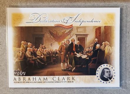 2006 Topps Baseball Declaration of Independence Insert Abraham Clark 