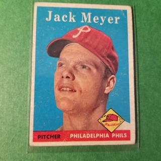 1958 - TOPPS EXMT - NRMT BASEBALL - CARD NO. 186 - JACK MEYER  - PHILLIES