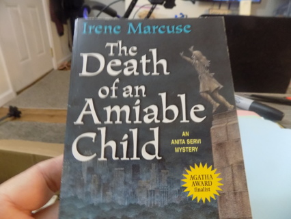 The Death of an Amiable child by Irene Marcus An Anita Servi  Mystery
