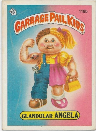 1986 TOPPS GARBAGE PAIL KIDS GLANDULAR ANGELA CARD