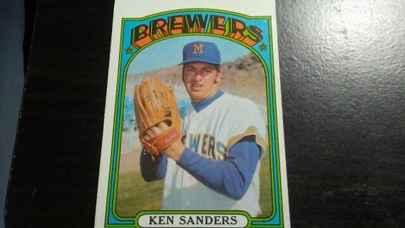 1972 TOPPS KEN SANDERS MILWAUKEE BREWERS BASEBALL CARD# 391