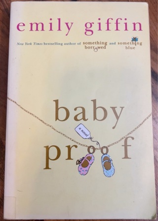 Baby Proof by Emily Giffin 