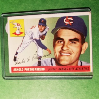  1955 TOPPS BASEBALL CARD - NO. 77 - ARNIE PORTOCARRERO - A'S - EXMT- NRMT. 