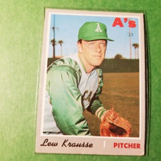 1970 - TOPPS BASEBALL CARD NO. 233 - LEW KRAUSSE - A'S