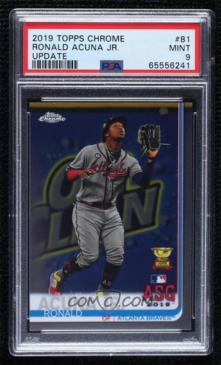 2019 Topps Chrome Update Series - Target #81 - All-Star Game - Ronald Acuna Jr. [PSA 9 MINT]