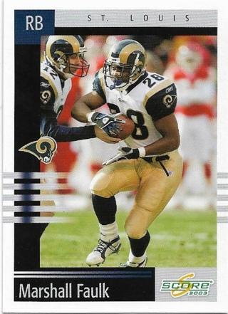 2003 SCORE MARSHALL FAULK CARD