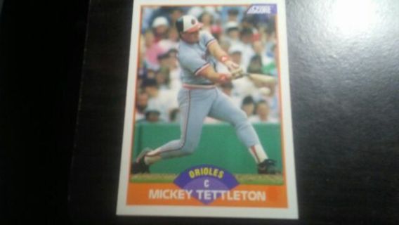 1989 SCORE MICKEY TETTLETON BALTIMORE ORIOLES BASEBALL CARD# 358