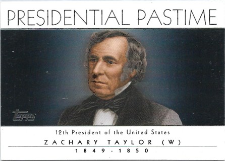  2004 Topps Presidential Pastime #PP12 Zachary Taylor