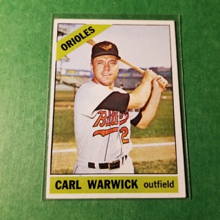 1966 - TOPPS BASEBALL CARD NO. 247 - CARL WARWICK- ORIOLES