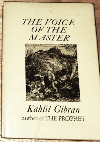 1958 THE VOICE OF THE MASTER BY Kahlil Gibran - hardcover 95 pages - VG condition