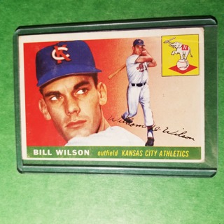  1955 TOPPS BASEBALL CARD - NO. 86 - BILL WILSON - A'S - EXMT- NRMT. 