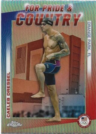 2024 TOPPS CHROME OLYMPICS CAELEB DRESSEL FOR PRIDE AND COUNTRY REFRACTOR CARD