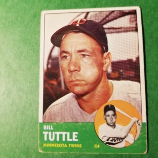 1963 - TOPPS BASEBALL CARD NO. 127 - BILL TUTTLE - TWINS