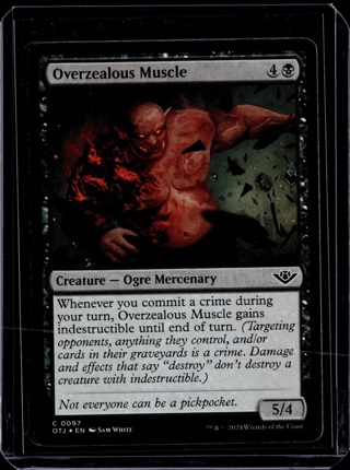 Overzealous Muscle - 97 - Foil - OTJ - NM - MTG - Magic the Gathering