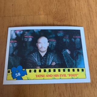 1990 Topps Teenage Mutant Ninja Turtles Movie - [Base] #58 Tatsu and His Evil "Foot"