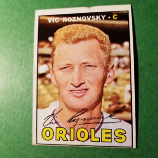 1967 - TOPPS BASEBALL CARD NO. 163 - VIC ROZNOVSKY - ORIOLES