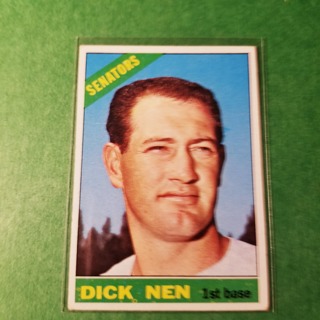 1966 - TOPPS BASEBALL CARD NO. 149 - DICK NEN - SENATORS