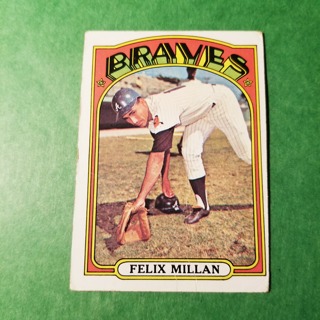 1972 - TOPPS BASEBALL CARD HI NO. 540 - FELIX MILLAN- BRAVES