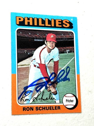 Autographed 1975 Topps Baseball Phillies Ron Schueler Card # 292