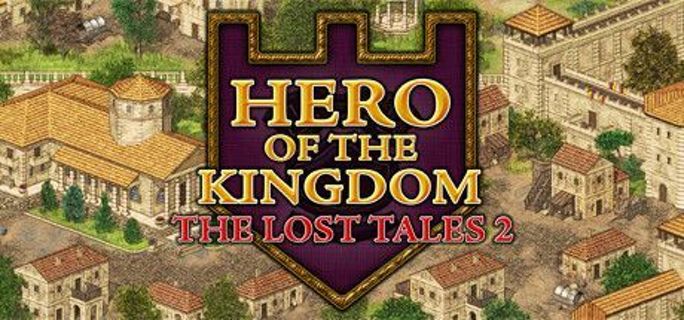 Hero Of The Kingdom The Lost Tales 2 Steam Key