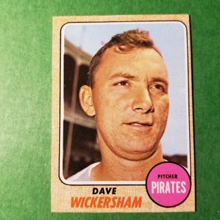 1968 - TOPPS BASEBALL CARD NO. 288 - DAVE WICKERSHAM - PIRATES