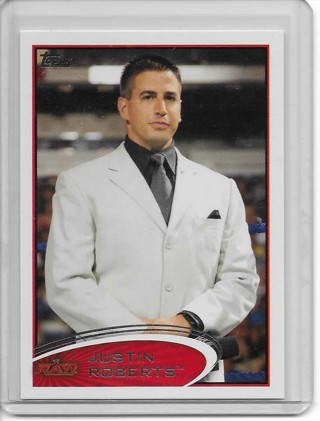 2012 Topps WWF/WWE Justin Roberts Card #77