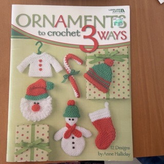 Ornaments to Crochet 3 Ways