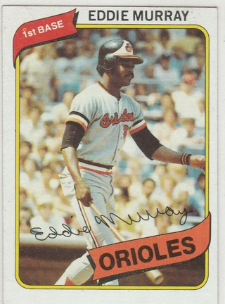 Eddie Murray HOF 1980 Topps #160 Baltimore Orioles