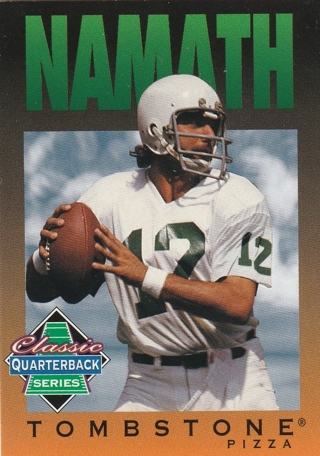 1995 Tombstone Pizza Joe Namath football card #7