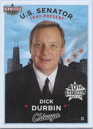 2019 Bench Warmer 40th National Decision 2020 #C26 Dick Durbin