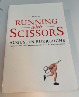 Running With Scissors by Augusten Burroughs 