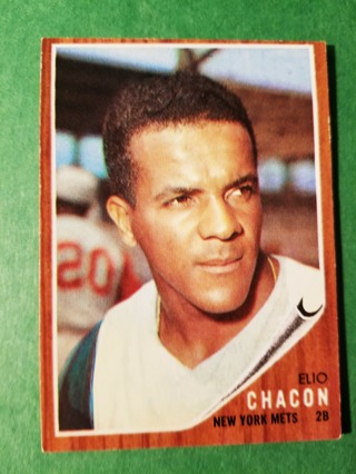 1962 - TOPPS EXMT - NRMT BASEBALL - CARD NO. 256 - ELIO CHACON - METS