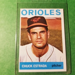 1964 - TOPPS BASEBALL CARD NO. 263 - CHUCK ESTRADA - ORIOLES