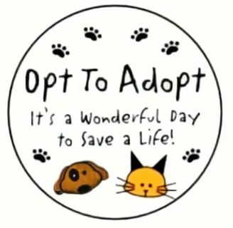 ➡️⭕(10) 1" 'Opt To Adopt. It's a Wonderful Day to Save a Life!' DOG & CAT ADOPTION STICKERS!! PAWS⭕